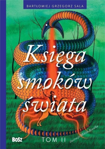 Księga smoków świata T.2, Bartłomiej Grzegorz Sala
