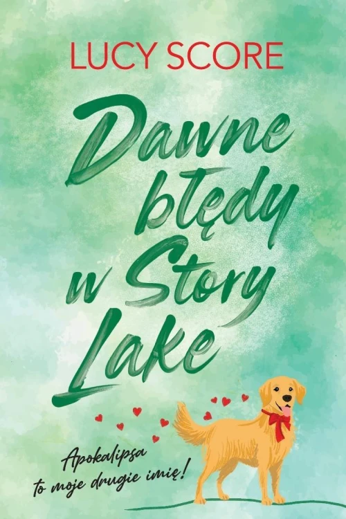Dawne błędy w Story Lake, Lucy Score