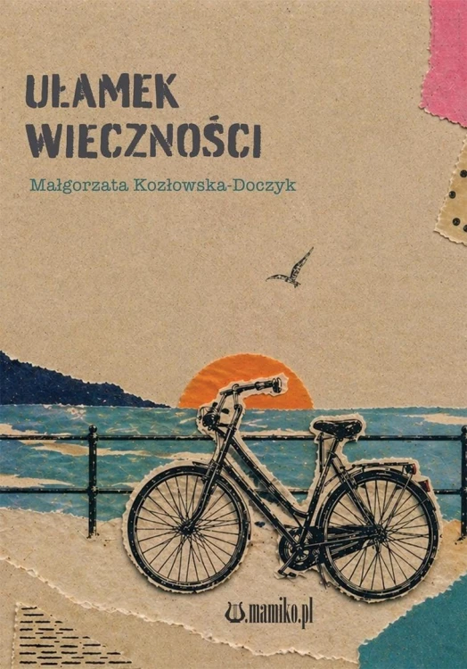 Ułamek wieczności, Małgorzata Kozłowska-Doczyk