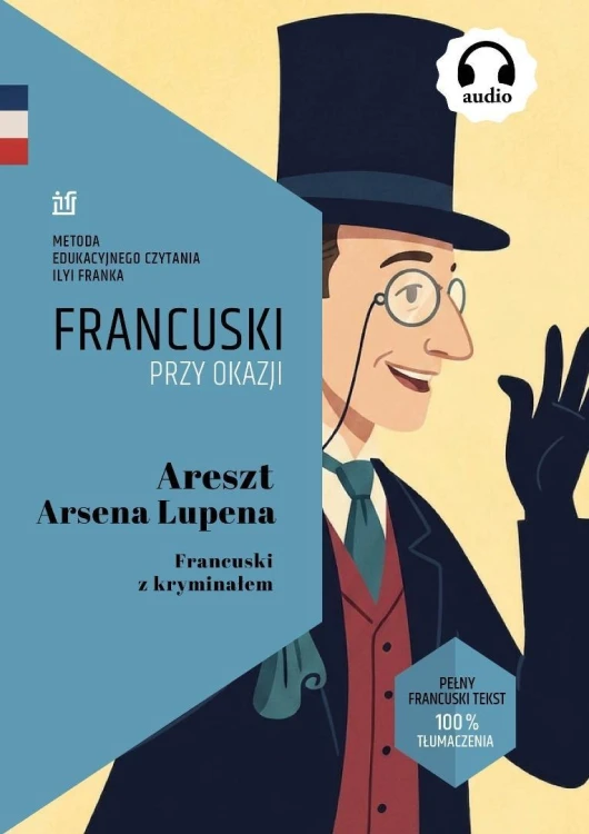 Areszt Arsena Lupena. Francuski z kryminałem