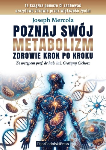 Poznaj swój metabolizm. Zdrowie krok po kroku