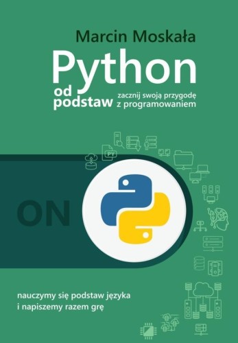Python od podstaw, Marcin Moskała