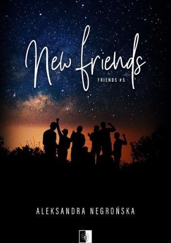 New Friends, Aleksandra Negrońska
