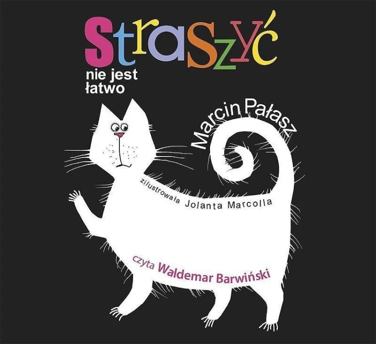 Straszyć nie jest łatwo audiobook, Marcin Pałasz