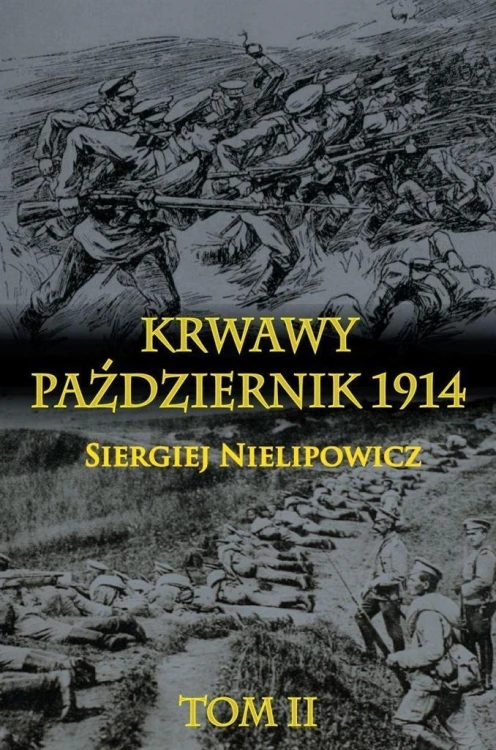Krwawy październik 1914 T.2 TW