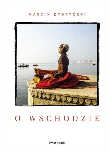 O wschodzie, Marcin Kydryński