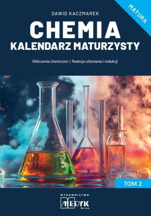 Chemia Kalendarz Maturzysty T.2, Dawid Kaczmarek