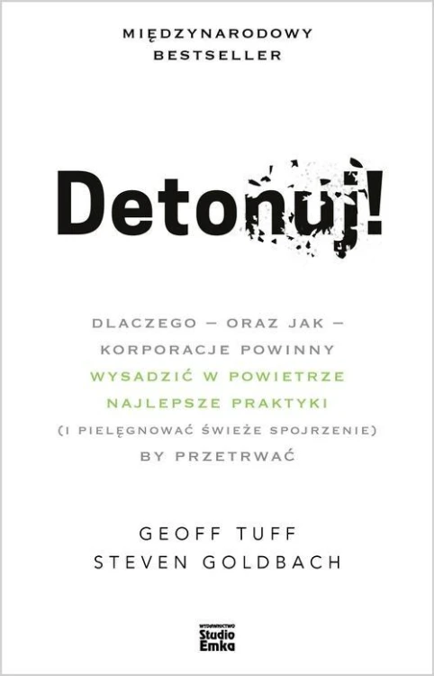 Detonuj!, Geoff Tuff, Steven Goldbach