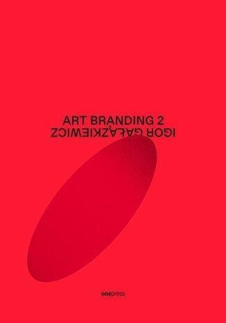 Art branding 2, Igor Gałązkiewicz