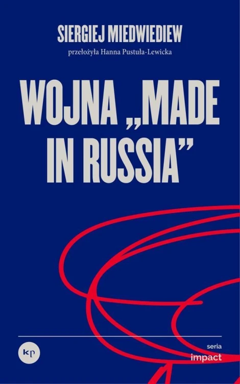 Wojna made in Russia, Siergiej Miedwiediew