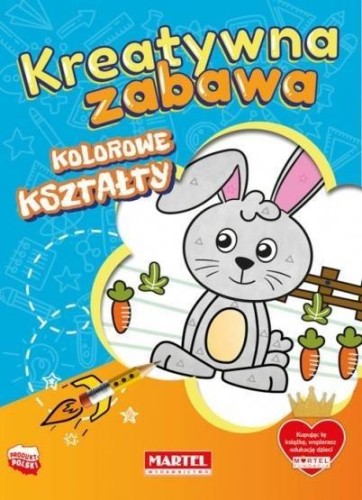 Kreatywna zabawa. Kolorowe kształty, praca zborowa