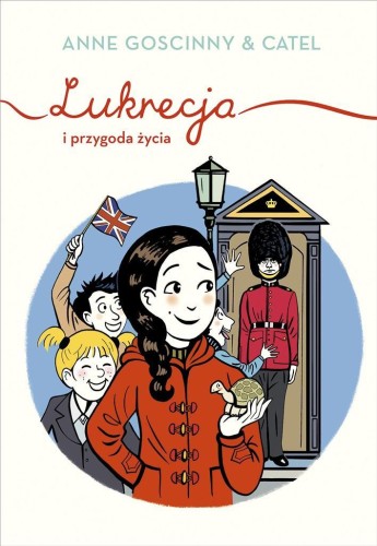 Lukrecja i przygoda życia, Anne Goscinny