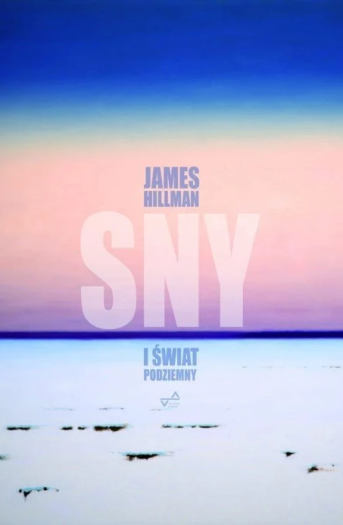 Sny i świat podziemny w.2, James Hillman