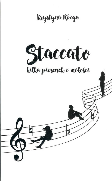 Staccato. Kilka piosenek o miłości, Krystyna Rózga