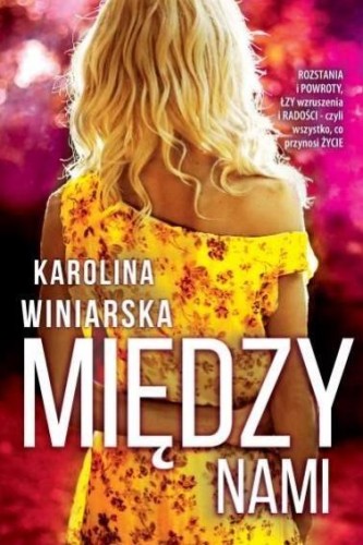 Między nami, Karolina Winiarska