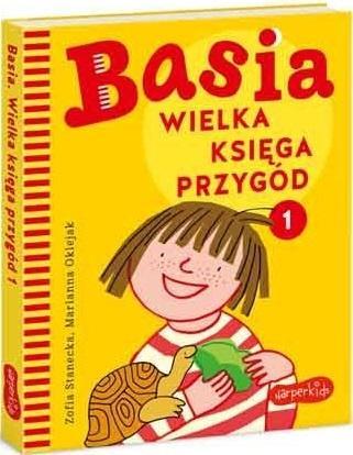 Basia. Wielka księga przygód., Zofia Stanecka