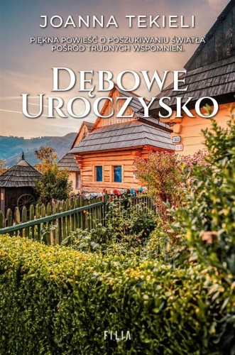 Dębowe uroczysko, Joanna Tekieli