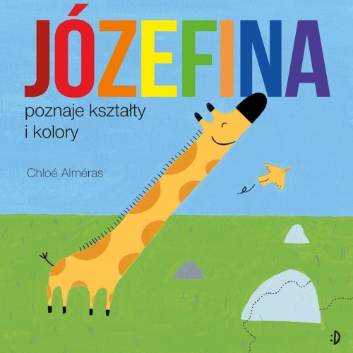 Józefina poznaje kształty i kolory., Chloe Almras