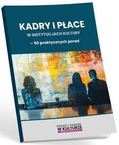 Kadry i płace w instytucjach kultury - 50...