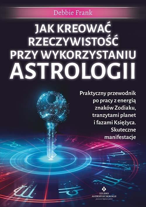Jak kreować rzeczywistość przy wykorzystaniu...
