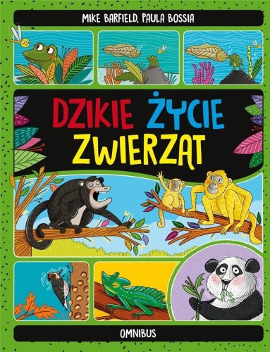 Dzikie życie zwierząt, Mike Barfield, Paula Bossia
