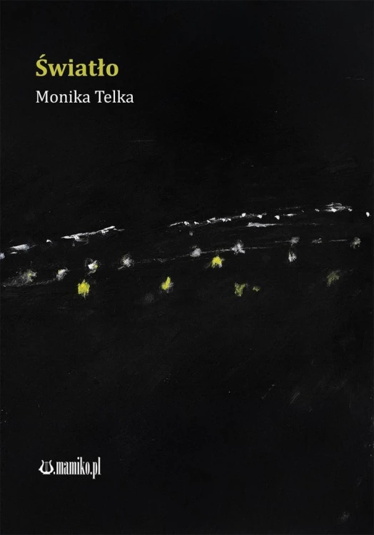 Światło, Monika Telka