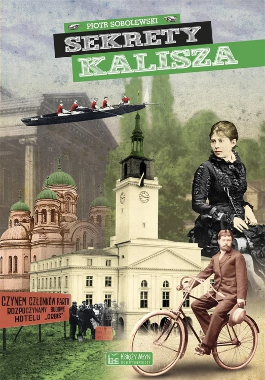 Sekrety Kalisza, Piotr Sobolewski