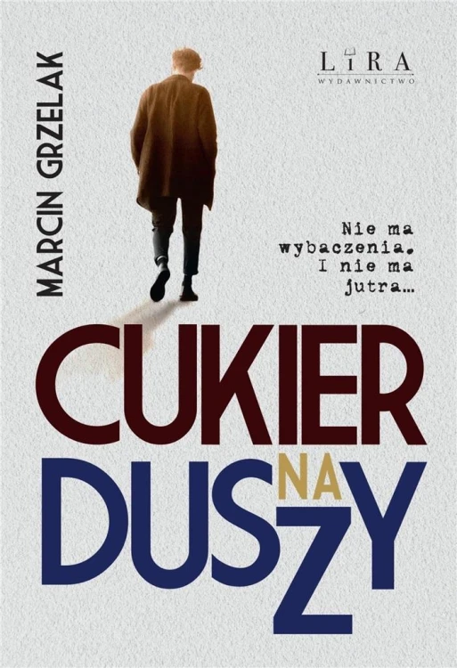 Cukier na duszy, Marcin Grzelak