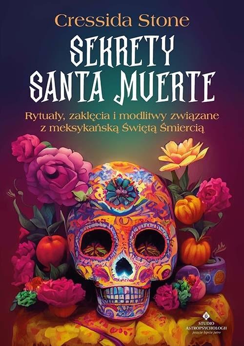 Sekrety Santa Muerte.., Cressida Stone