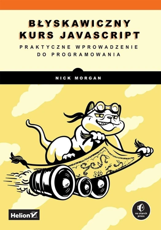 Błyskawiczny kurs JavaScript, Nick Morgan