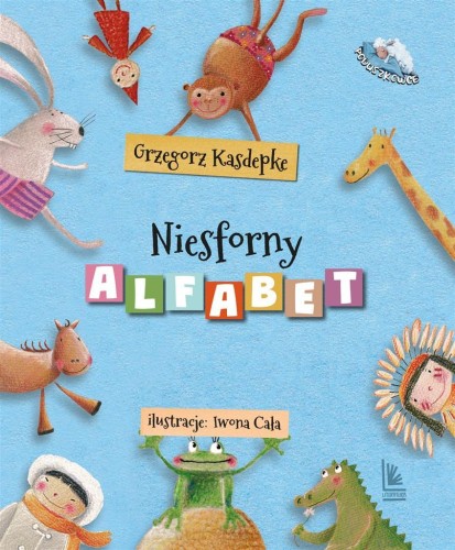 Niesforny alfabet, Grzegorz Kasdepke, Iwona Cała