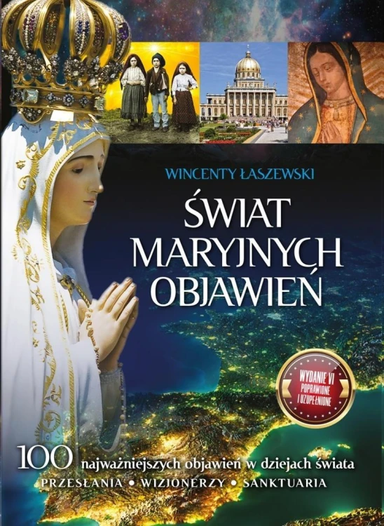 Świat Maryjnych Objawień, Wincenty Łaszewski