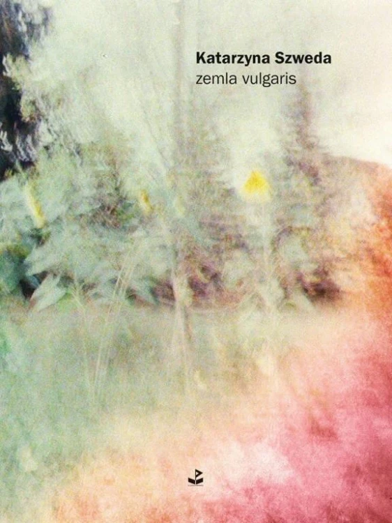 zemla vulgaris, Katarzyna Szweda