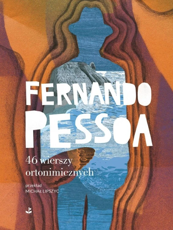 46 wierszy ortonimicznych, Fernando Pessoa
