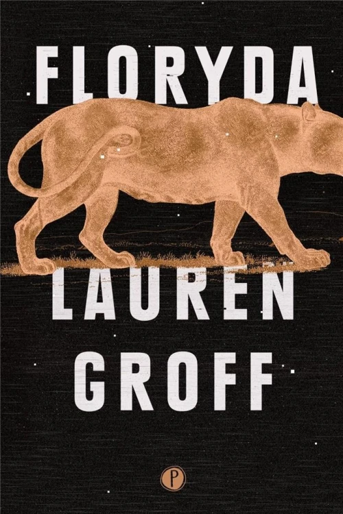 Floryda, Lauren Groff