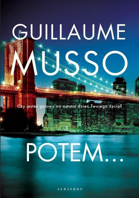 Potem... w.2020, Guillaume Musso