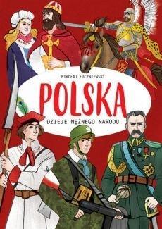 Polska. Dzieje mężnego narodu, Mikołaj Łuczniewski