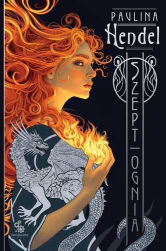 Szept ognia, Paulina Hendel