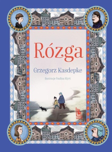 Rózga, Grzegorz Kasdepke, Paulina Wyrt-Jednak