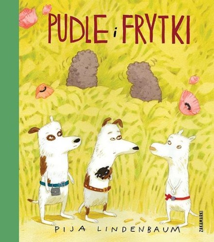 Pudle i frytki, Pija Lindenbaum