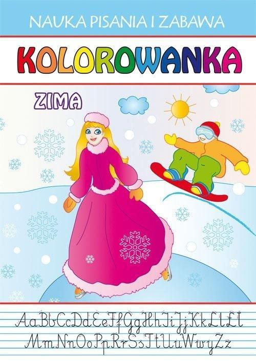 Nauka pisania i zabawa. Kolorowanka. Zima w.2018