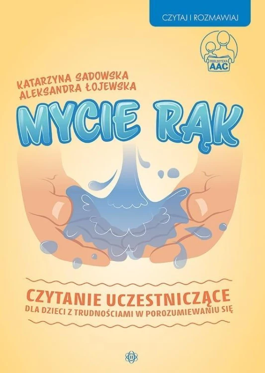 Mycie rąk, Katarzyna Sadowska, Aleksandra Łojewska