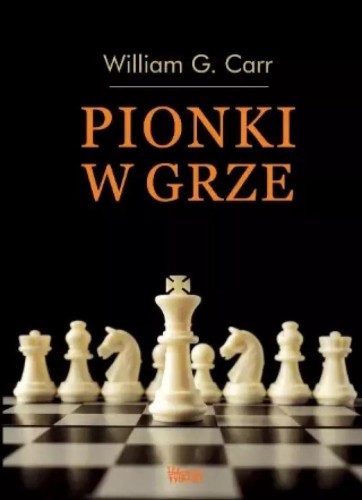 Pionki w grze, William G. Carr