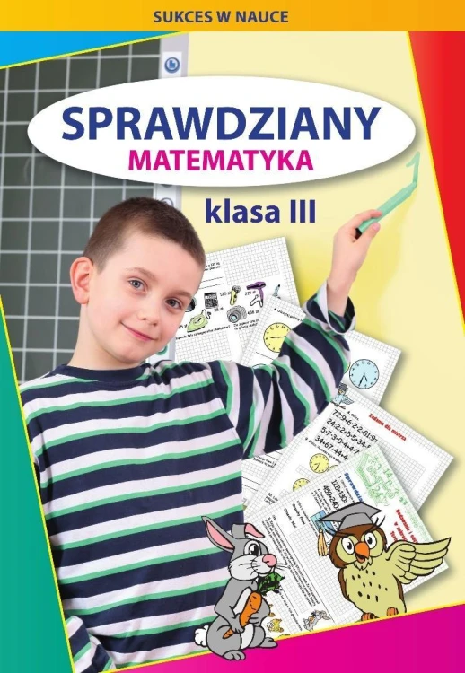 Sprawdziany. Matematyka. Klasa III
