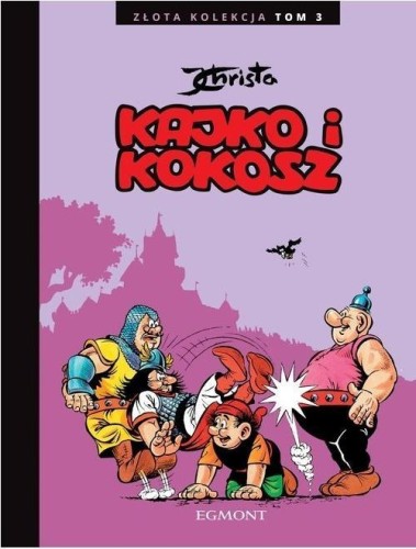 Kajko i Kokosz. Złota kolekcja T.3, Janusz Christa