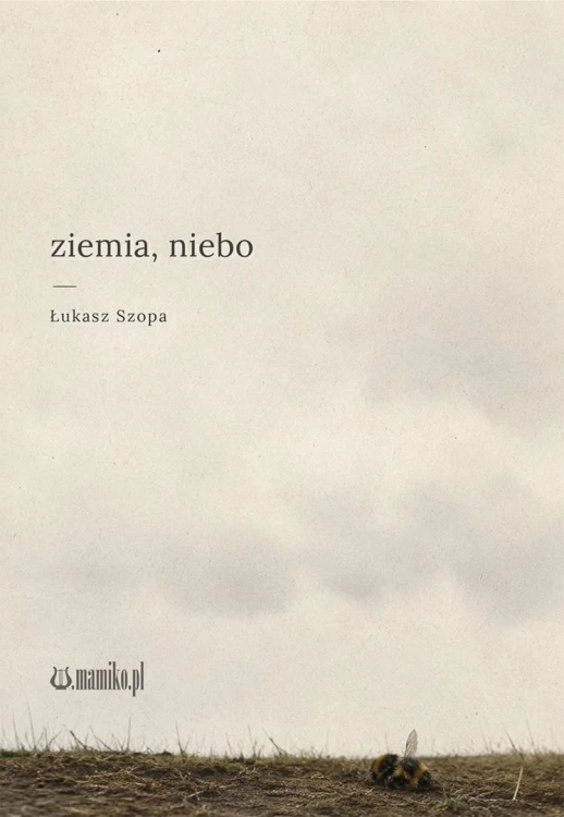 ziemia, niebo, Łukasz Szopa