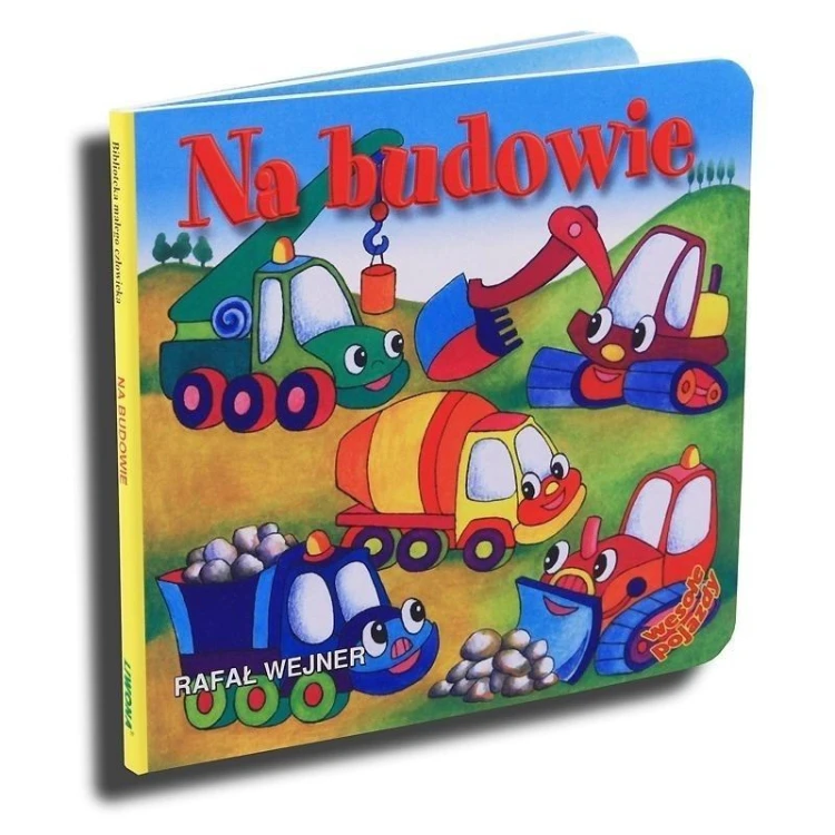 Wesołe pojazdy - Na budowie LIWONA, Rafał Wejner