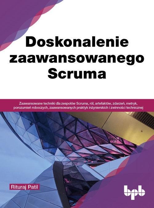 Doskonalenie zaawansowanego Scruma, Rituraj Patil
