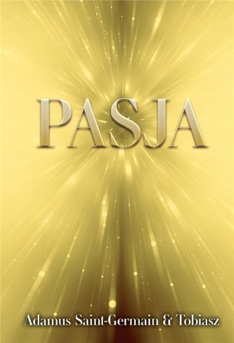 Pasja, Adamus Saint-Germain, Tobiasz