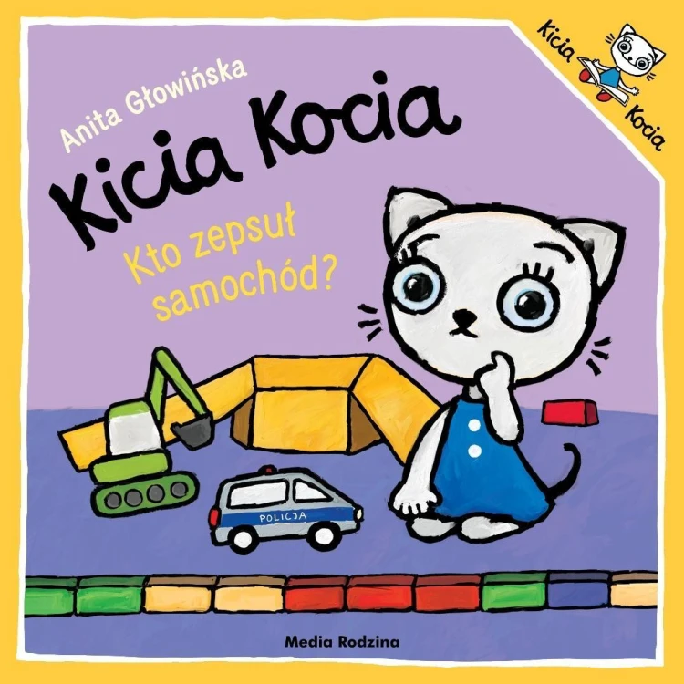 Kicia Kocia. Kto zepsuł samochód?, Anita Głowińska